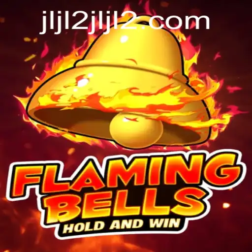 Flaming Bells An Enthralling Adventure